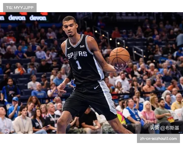 马刺六连胜期间攻防效率提升 文班亚马战术定位更明确